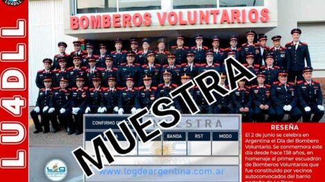 LU4DLL: Día Nacional del Bombero Voluntario.