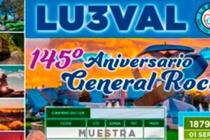 LU3VAL: 145º Aniversario de la Ciudad de GENERAL ROCA