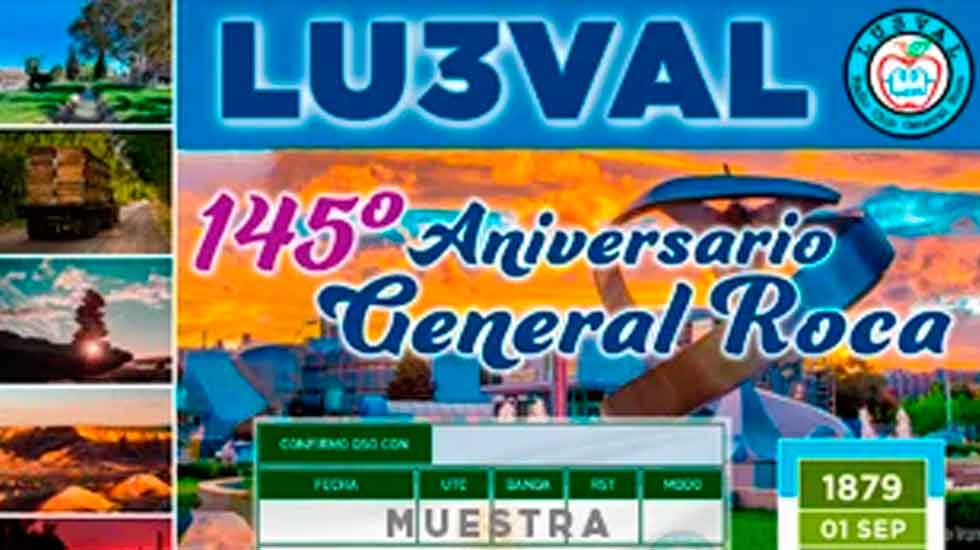 LU3VAL: 145º Aniversario de la Ciudad de GENERAL ROCA